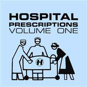 Various - Hospital Prescriptions Volume One