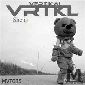 Vertikal - She Is