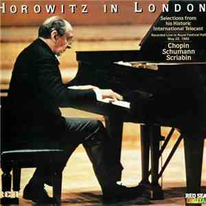 Vladimir Horowitz - Horowitz in London