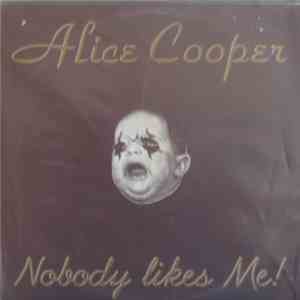 Alice Cooper - Nobody Likes Me