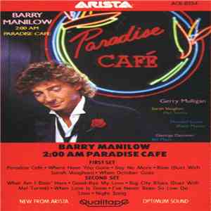 Barry Manilow - 2:00 AM Paradise Cafe