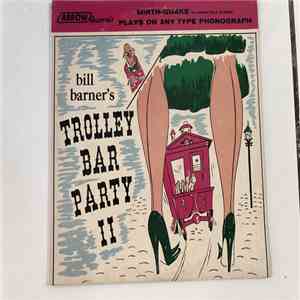 Bill Barner - Trolley Bar Party II