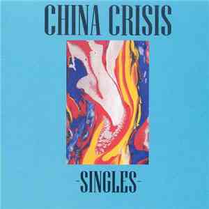 China Crisis - Singles