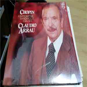 Chopin, Claudio Arrau - 4 Impromptus · Barcarolle · 5 Valses