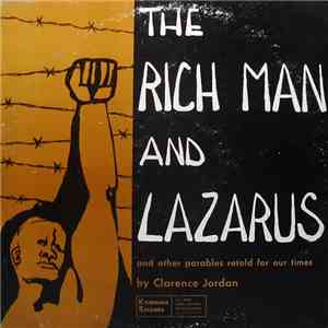 Clarence Jordan - The Rich Man And Lazarus (And Other Parabels Retold For O ...
