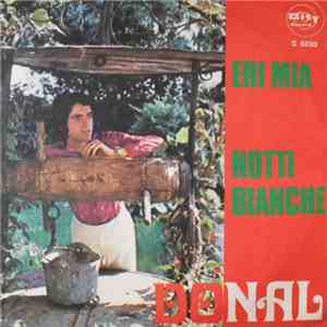Donal - Eri Mia / Notti Bianche