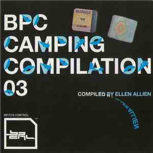 Ellen Allien - BPC Camping Compilation 03