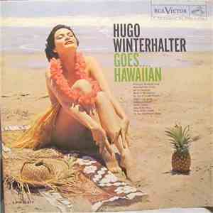Hugo Winterhalter - Hugo Winterhalter Goes....Hawaiian