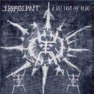 Irradiant - A Gift From The Heart