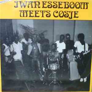 Iwan Esseboom Meets Cosje - Iwan Esseboom Meets Cosje