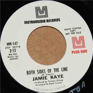 Jamie Kaye - Both Sides Of The Line / I Cry Inside