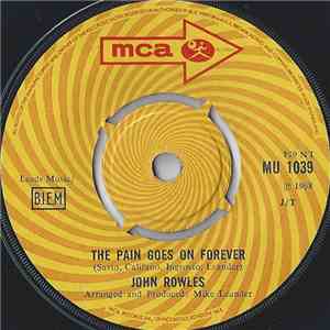 John Rowles - The Pain Goes On Forever