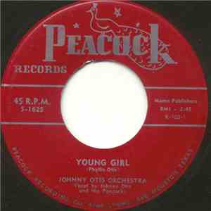 Johnny Otis Orchestra - Young Girl / Rock Me Baby