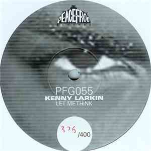 Kenny Larkin - Let Me Think
