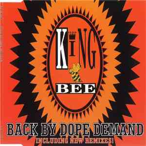 King Bee - Back By Dope Demand