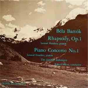 Leonid Hambro, The Zimbler Sinfonietta, Robert Mann  - Bela Bartok: Piano Rhapsody, Opus 1, Piano Concerto No. 1,