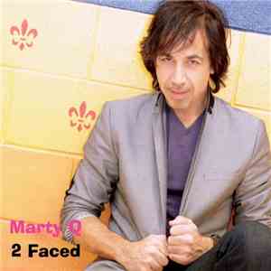 Marty Q - 2 Faced