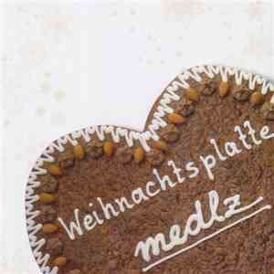 medlz - Weihnachtsplatte