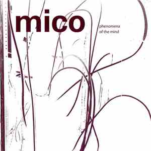 Mico - Phenomena Of The Mind