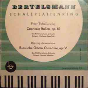 Peter Tschaikowsky / Rimsky-Korssakow - Capriccio Italien, Op. 45 / Russisc ...