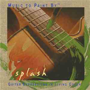 Phil Keaggy - Music To Paint By: Splash