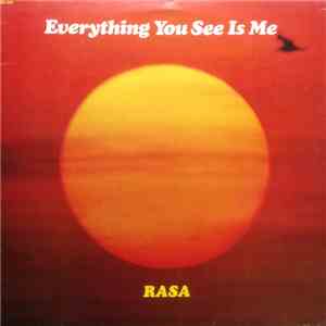 Rasa  - Everything You See Is Me