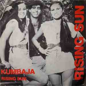 Rising Sun - Kumbaja / Rising Sun