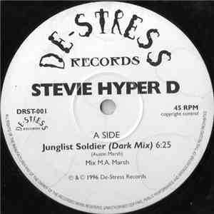 Stevie Hyper D. - Junglist Soldier