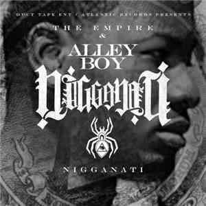 The Empire & Alley Boy - Nigganati