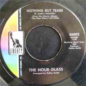 The Hour Glass - Nothing But Tears / Heartbeat