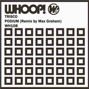 Trisco - Podium