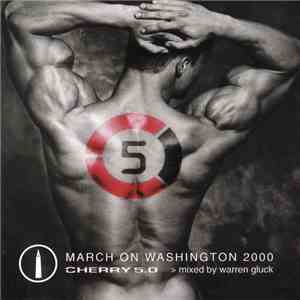 Various - March On Washington 2000 - Cherry 5.0