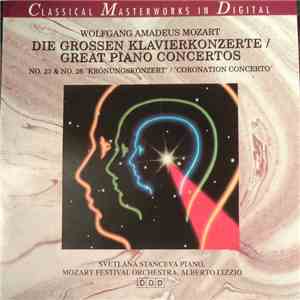 Wolfgang Amadeus Mozart - Svetlana Stanceva, Mozart Festival Orchestra, Alberto Lizzio - Die Grossen Klavierkonzerte / The Great Piano Concertos (No. 23 & No. 26 