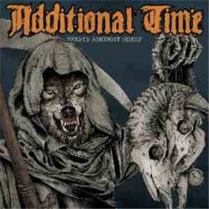Additional Time - Wolves Amongst Sheep