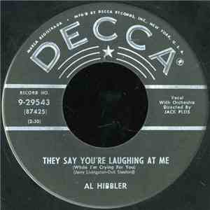 Al Hibbler - They Say You're Laughing At Me