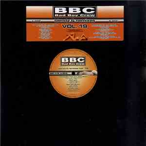 Bad Boy Crew - Blendz & Remixes Volume 19