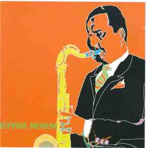 Bjarne Nerem - Oslo Jazz Circle Presents: Portrait Of A Norwegian Jazz Arti ...