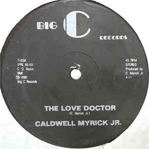 Caldwell Myrick Jr - I Go Freaky / Love Doctor