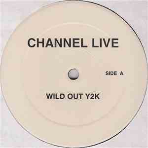 Channel Live - Wild Out Y2K