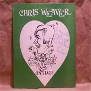Chris Weaver  - On Stage