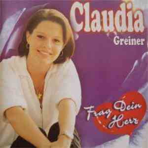 Claudia Greiner - Frag Dein Herz