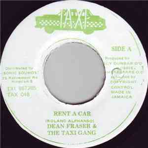 Dean Fraser & The Taxi Gang - Rent A Car