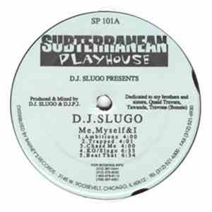 DJ Slugo - Me, Myself & I