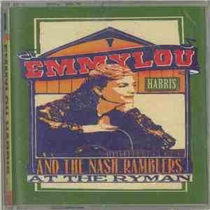 Emmylou Harris And The Nash Ramblers - At The Ryman