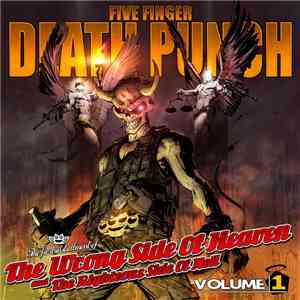 Five Finger Death Punch - The Wrong Side Of Heaven And The Righteous Side O ...