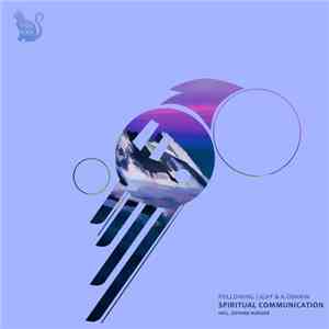 Following Light & K.Oshkin - Spiritual Communication