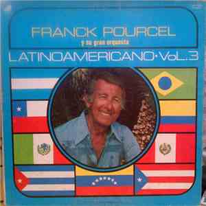 Franck Pourcel Y Su Gran Orquesta - Latinoamericano Vol. 3