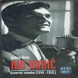 Ivo Robić - Izvorne Snimke 1949 - 1959