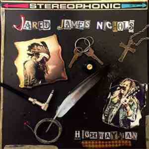 Jared James Nichols - Highwayman
