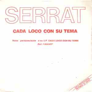 Joan Manuel Serrat - Cada Loco Con Su Tema